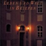 Leben und Welt in Briefen