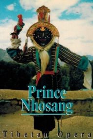 Prince Nhosang Tibetan Opera