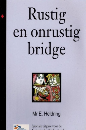 Rustig en onrustig Bridge