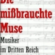 Die missbrauchte Muse