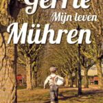 Gerrie Muhren. Mijn leven