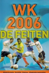 WK 2006. De feiten