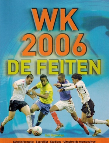 WK 2006. De feiten