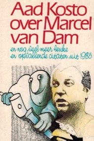 Aad Kosto over Marcel van Dam