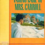 Taking Care of Mrs. Carroll