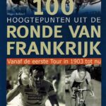 100 hoogtepunten uit de Ronde van Frankrijk