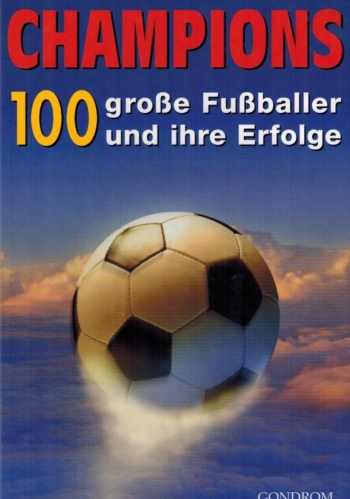 Champions 100 grosse Fussballer