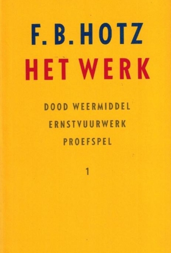 Het Werk - F.B. Hotz