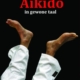 Aikido in gewone taal