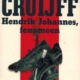 Cruijff, Hendrik Johannes, Fenomeen