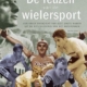 De reuzen van de wielersport