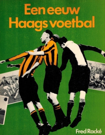 Een Eeuw Haags Voetbal