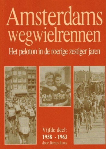 Amsterdams wegwielrennen. Vijfde deel