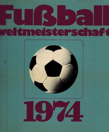 Fussball Weltmeisterschaft 1974