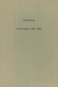 Olaf Metzel - Zeichnungen