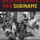 De geschiedenis van Suriname