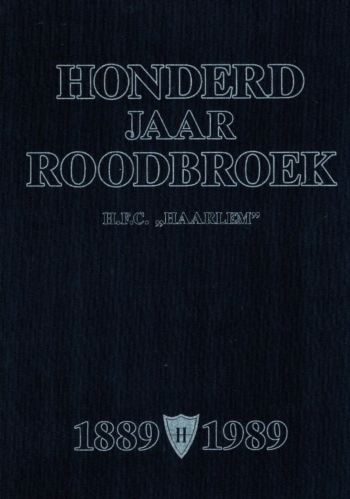 Honderd jaar Roodbroek 1889-1989