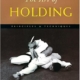 The Art of Holding