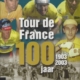 Tour de France 100 jaar 1903-2003