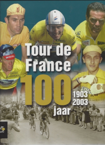 Tour de France 100 jaar 1903-2003