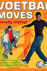 Voetbalmoves eenvoudig uitgelegd