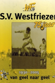 Westfriezen 75 Jaar 1930-2005