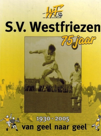 Westfriezen 75 Jaar 1930-2005