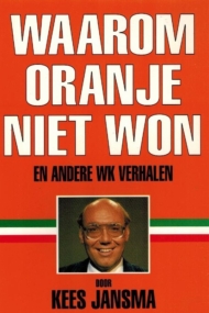 Waarom Oranje niet won