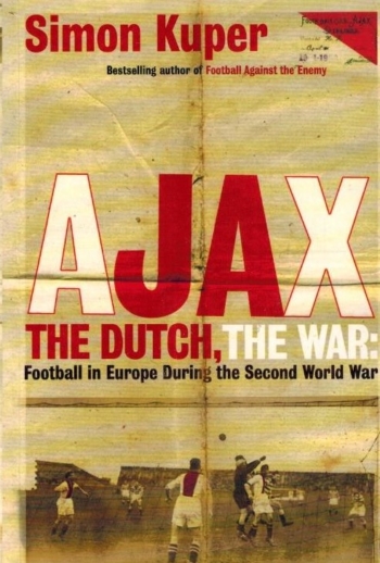 Ajax, the Dutch, the War