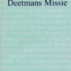 Deetmans Missie