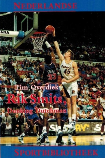 Rik Smits, Dunking Dutchman