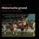 Historische grond