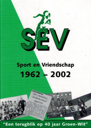 Sport en Vriendschap 1962-2002