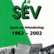 Sport en Vriendschap 1962-2002