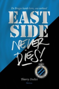 East Side Never Dies
