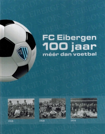 FC Eibergen 100 jaar