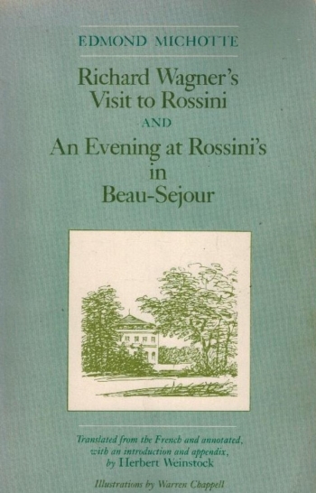 Richard Wagners Visit to Rossini