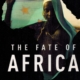 The Fate of Africa