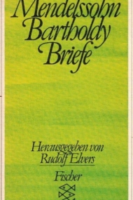 Felix Mendelssohn Bartoldy Briefe