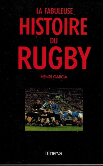 la fabuleuse histoire du rugby