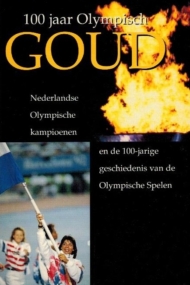 100 jaar Olympisch Goud