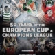 50 years of the Champions League