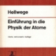 Einfuhrung in die Physik der Atome