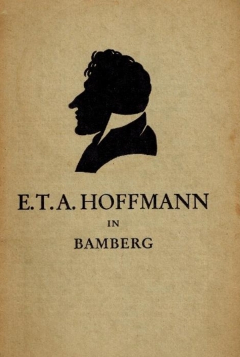 E. T. A. Hoffmann in Bamberg