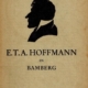 E. T. A. Hoffmann in Bamberg