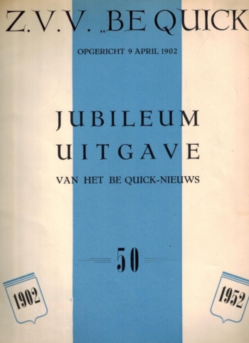Jubileumuitgave Be Quick Nieuws 1902-1952