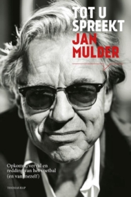 Tot u spreekt Jan Mulder