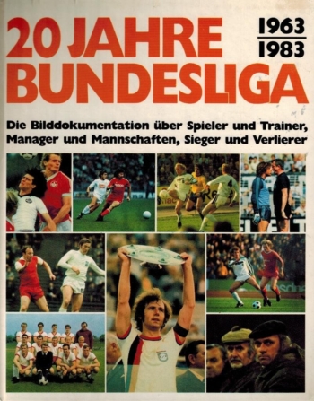 20 jahre Bundesliga 1963-1983