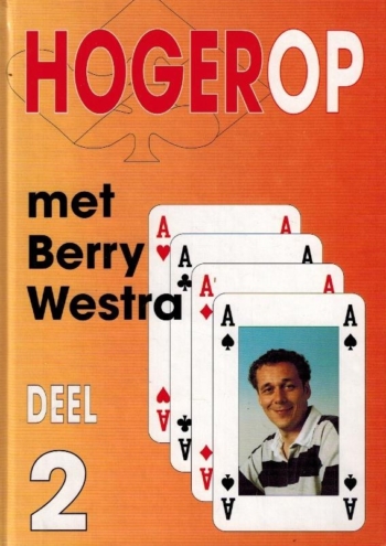 Hogerop met Berry Westra