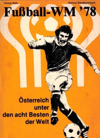 Fussball WM 78. Osterreich